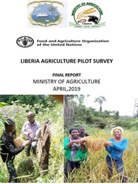 Liberia Agriculture Pilot Survey Final Report  April,2019